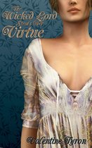 The Wicked Lord Steals Her Virtue: A Regency Erotica