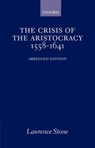 Crisis Of The Aristocracy 15581641 Abrid