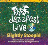 Live at Jazzfest 2005