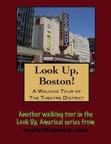A Walking Tour of Boston's Theatre District