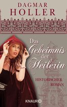 Die Heilerinnen-Saga 1 - Das Geheimnis der Heilerin