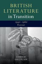 British Literature In Transition 1940–60