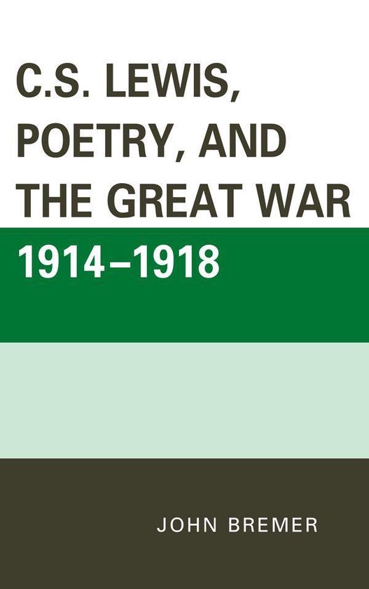C.S. Lewis, Poetry, and the Great War 1914-1918 - cover