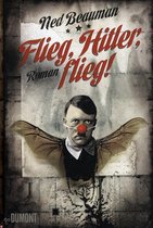 Flieg, Hitler, Flieg!