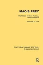 Routledge Library Editions: China Under Mao- Mao's Prey