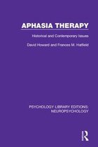 Psychology Library Editions: Neuropsychology- Aphasia Therapy
