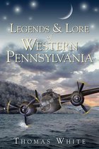 American Legends - Legends & Lore of Western Pennsylvania