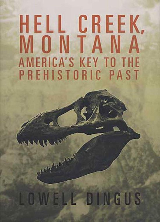 Hell Creek, Montana - cover