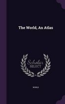 The World, an Atlas