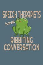 Speech Therapists Have Ribbiting Conversations