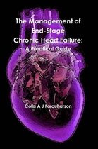The Management of End-Stage Chronic Heart Failure