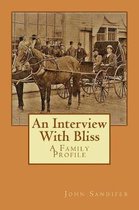 An Interview With Bliss