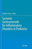 Systemic Corticosteroids for Inflammatory Disorders in Pediatrics