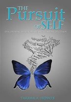 The Pursuit of Self