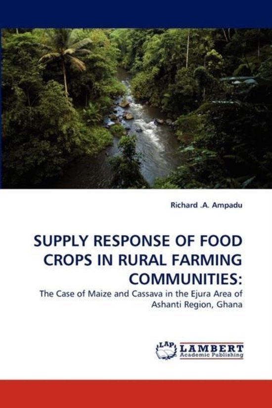Supply Response of Food Crops in Rural Farming Communities