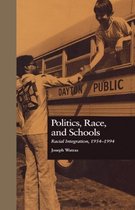 Studies in Education/Politics- Politics, Race, and Schools