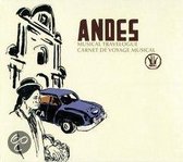 Andes Various Artists - Andes Musical Travelogue