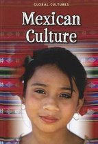 Mexican Culture (Global Cultures)