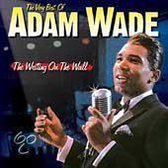Writing on the Wall: The Very Best of Adam Wade