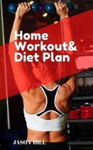 Home Workout and Diet Plan