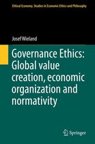 Ethical Economy 48 - Governance Ethics: Global value creation, economic organization and normativity