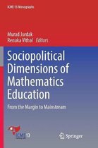 ICME-13 Monographs- Sociopolitical Dimensions of Mathematics Education