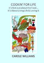 Cookin' for Life, It's Not Just about the Food
