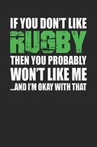 If You Don't Like Rugby Then You Probably Won't Like Me...and I'm Okay with That