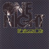 One Night with Kosheen DJ's