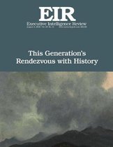 This Generation's Rendezvous with History