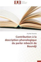 Contribution � La Description Phonologique Du Parler Mbochi de Boundji