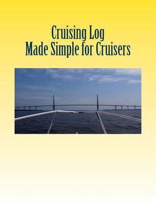 Cruising Log - Made Simple for Cruisers - cover