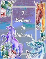 I Believe in Unicorns