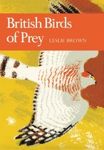 Collins New Naturalist Library 60 - British Birds of Prey (Collins New Naturalist Library, Book 60)