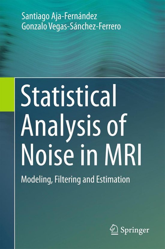 Statistical Analysis of Noise in MRI - cover