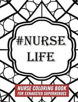 #Nurse Life