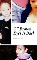 Ol' Brown Eyes Is Back