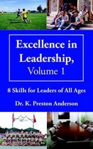 Excellence in Leadership, Volume 1