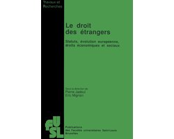 Travaux et recherches - Le droit des étrangers