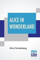 Alice In Wonderland: A Dramatization Of Lewis Carroll'S Alice'S Adventures In Wonderland And Through The Looking Glass
