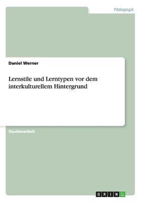 Lernstile und Lerntypen vor dem interkulturellem Hintergrund - cover
