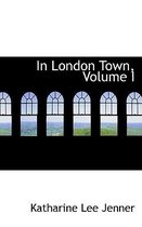 In London Town, Volume I