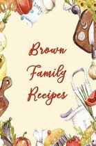 Brown Family Recipes