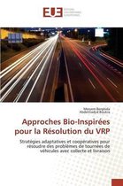 Approches Bio-Inspirees Pour La Resolution Du Vrp