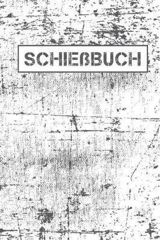 Schießbuch : Schießtagebuch Für Sportschützen Und Behörden - Für Mehr