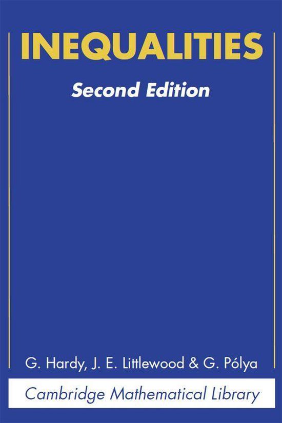 Boek 'Inequalities Second Edition' door G. Hardy, J. E. Littlewood & G. Pólya, deel van de Cambridge Mathematical Library.