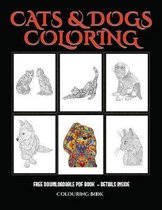 Colouring Book (Cats and Dogs): Advanced coloring (colouring) books for adults with 44 coloring pages