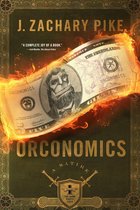 The Dark Profit Saga 1 - Orconomics