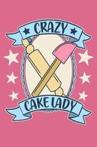 Crazy Cake Lady