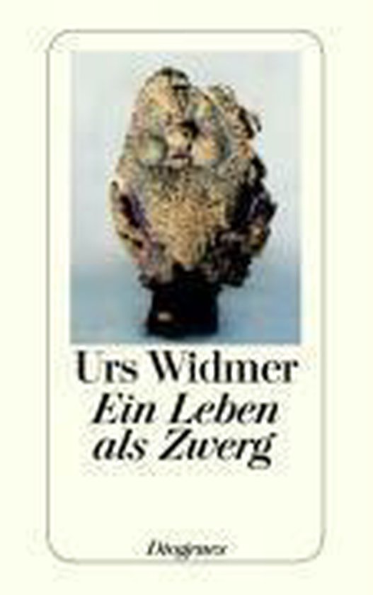 Ein Leben als Zwerg, Urs Widmer 9783257236545 Boeken